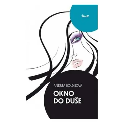 Okno do duše (Andrea Boldišová) (slovensky)