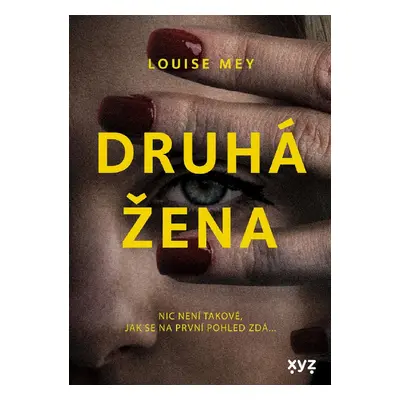 Druhá žena (Louise Mey)