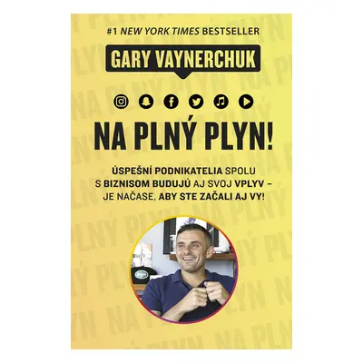 Na plný plyn (Gary Vaynerchuk) (slovensky)