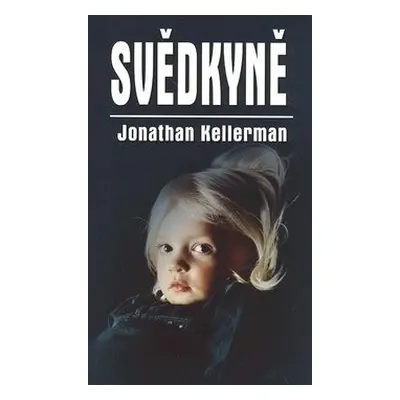 Svědkyně (Jonathan Kellerman)