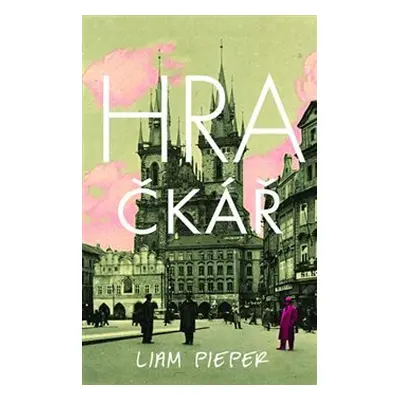 Hračkář (Liam Pieper)