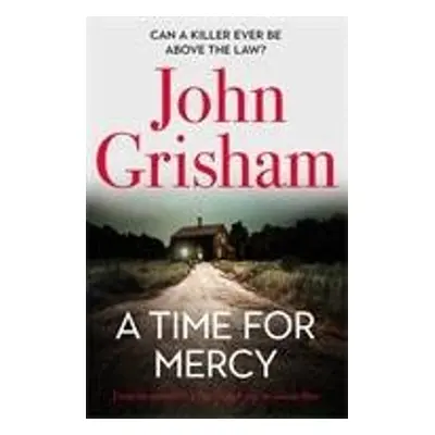 A Time for Mercy (John Grisham) (EN)