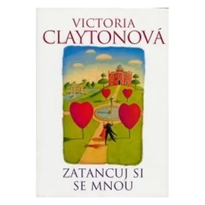 Zatancuj si se mnou (Victoria Claytonová)