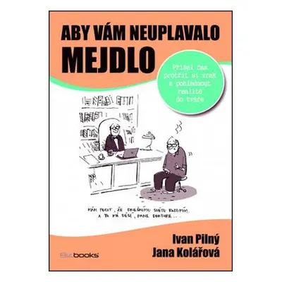 Aby vám neuplavalo mejdlo (Jana Kolářová)