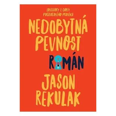 Nedobytná pevnost (Rekulak Jason)