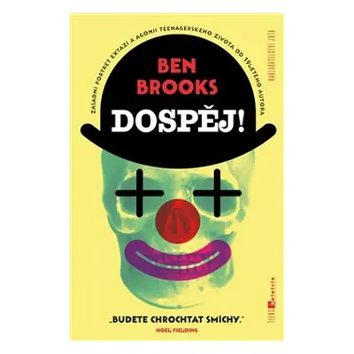 Dospěj! (Ben Brooks)