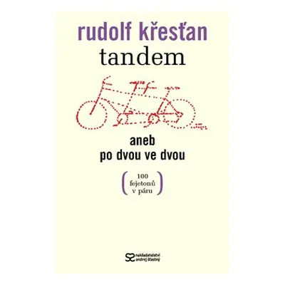 Tandem aneb Po dvou ve dvou (Rudolf Křesťan)