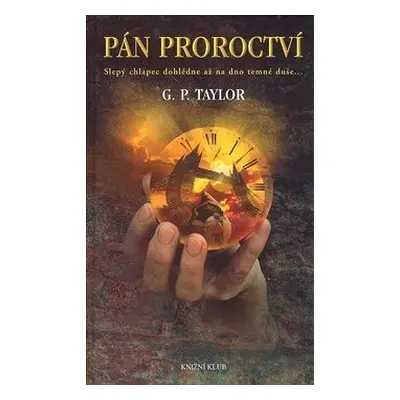 Pán proroctví (Graham Peter Taylor)