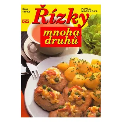 Řízky mnoha druhů (Pavla Michňová)