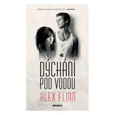 Dýchání pod vodou (Alex Flinn)