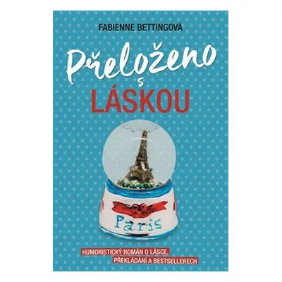 Přeloženo s láskou - Fabienne Betting (Fabienne Betting)