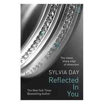 Reflected in You (Sylvia Day) (EN)