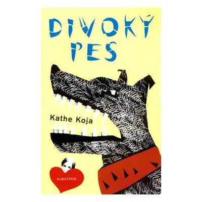 Divoký pes (Kathe Koja)