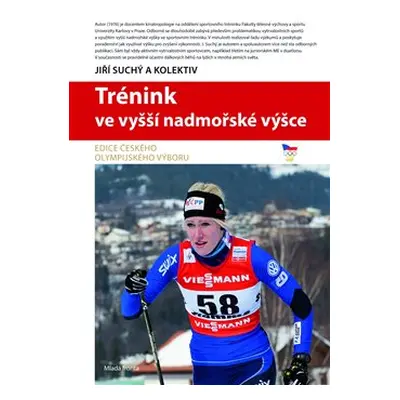 Trénink ve vyšší nadmořské výšce (Suchý Jiří)