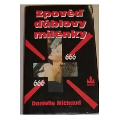 Zpověď ďáblovy milenky (Agnes Michaud | Danielle Michaud)