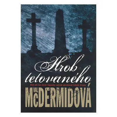 Hrob tetovaného (Val McDermid)