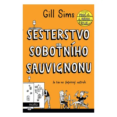 Sesterstvo sobotního sauvignonu (Gill Sims)