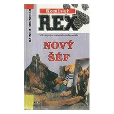 Komisař Rex 5.Nový šéf (Rainer Bernfeld)