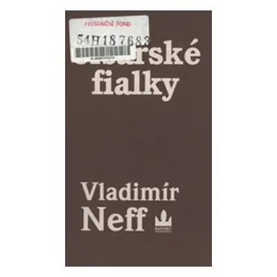 Císařské fialky (Vladimír Neff)