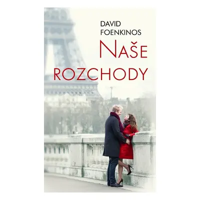 Naše rozchody (David Foenkinos) (slovensky)