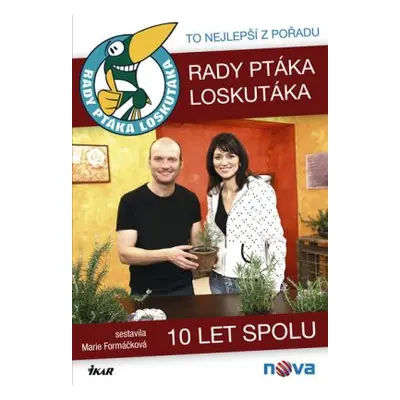 Rady ptáka Loskutáka (Marie Formáčková)