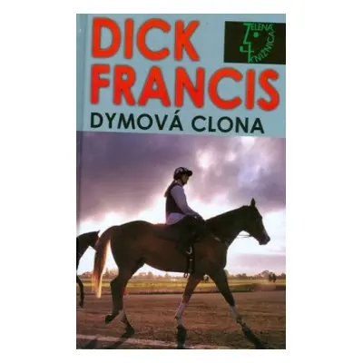 Dymová clona (Dick Francis) (slovensky)