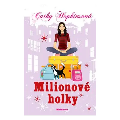 Milionové holky (Cathy Hopkins)