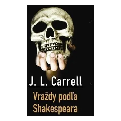 Vraždy podľa Shakespeara (Jennifer Lee Carrell) (slovensky)