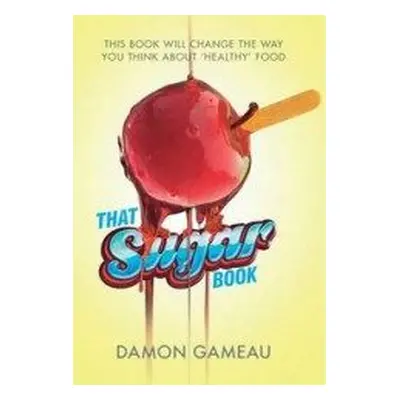 That Sugar Book (Damon Gameau) (EN)