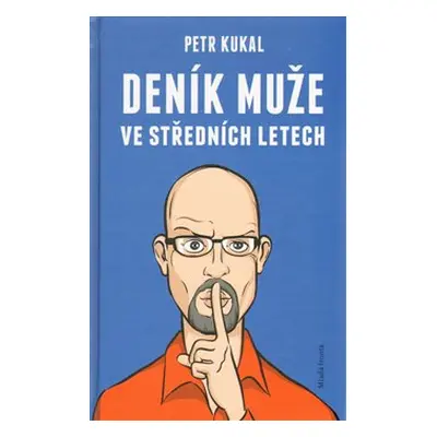 Deník muže ve středních letech (Petr Kukal)