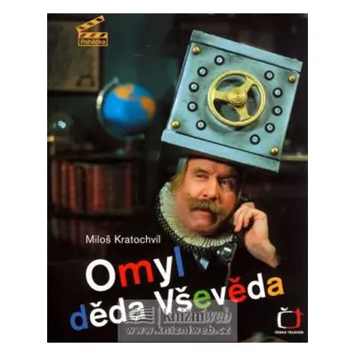 Omyl děda Vševěda - Ediční řada Pohádka (Miloš Kratochvíl)