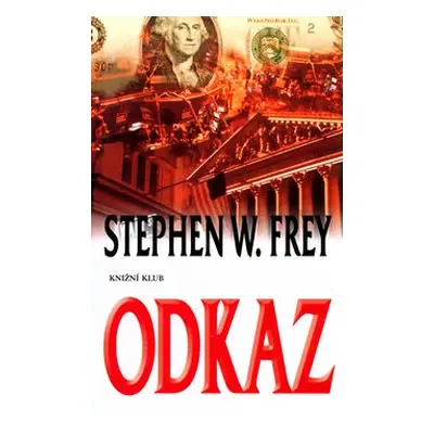 Odkaz (Stephen W. Frey)