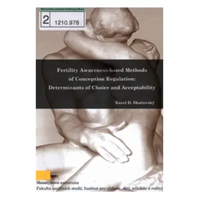 Fertility Awareness-based Methods of Conception Regulation: Determinants of Choice and Acceptabi