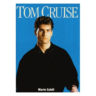 Tom Cruise (Marie Cahill)