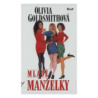 Mladé manželky (Olivia Goldsmith)