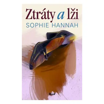 Ztráty a lži (Sophie Hannah)