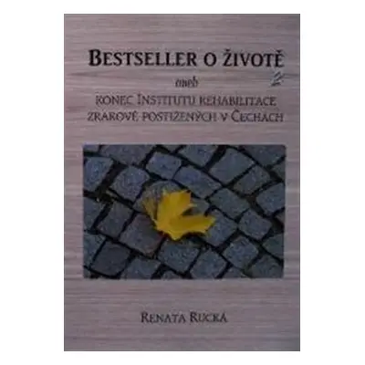 Bestseller o životě 2 (Renata Rucká)