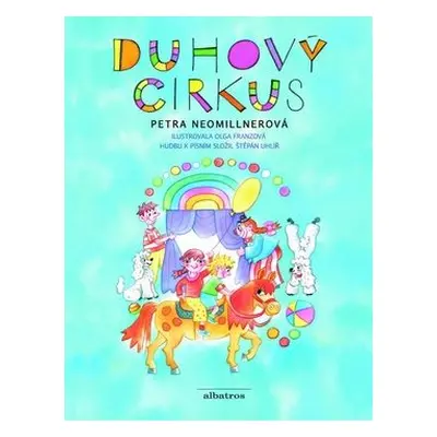 Duhový cirkus (Petra Neomillnerová)