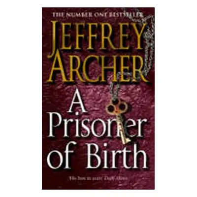 A Prisoner of Birth (Jeffrey Archer) (EN)