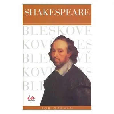 Shakespeare bleskově (Rob Graham)