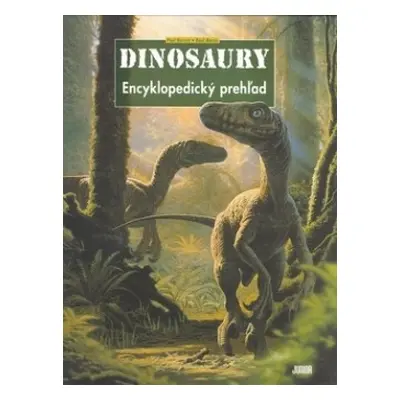 Dinosaury - Encyklopedický prehľad (Paul Barrett) (slovensky)