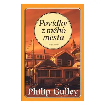 Povídky z mého města (Philip Gulley)