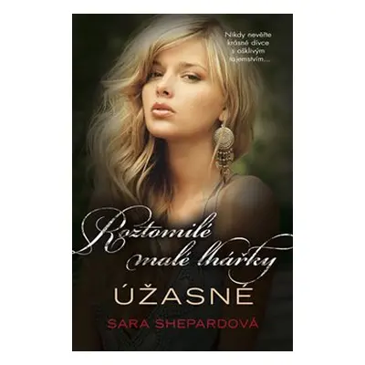 Úžasné (Sara Shepard)