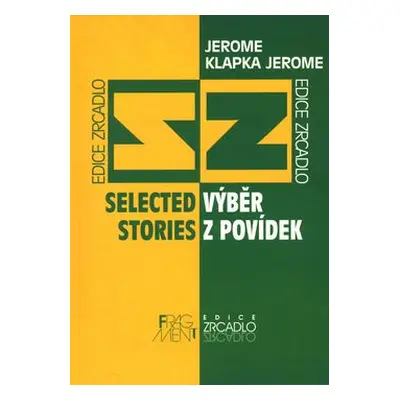 Výběr z povídek, Selected Stories (Jerome Klapka Jerome)