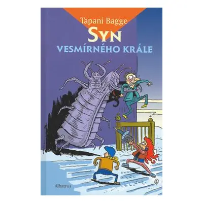 Syn vesmírného krále (Tapani Bagge)