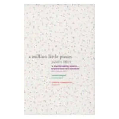 A Million Little Pieces (James Frey) (EN)