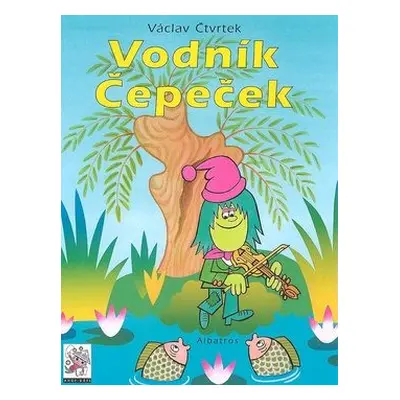 Vodník Čepeček (Václav Čtvrtek)