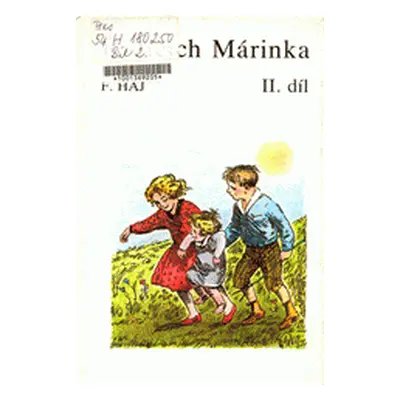 Řídících Márinka (Felix Háj)