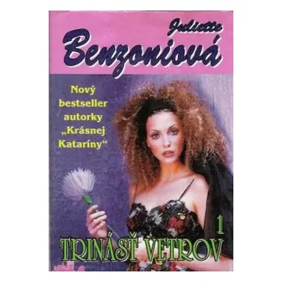 Trinásť vetrov 1 (Juliette Benzoni) (slovensky)