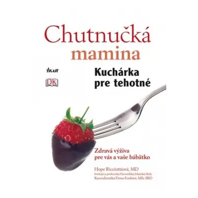 Chutnučká mamina (Hope Ricciottiová) (slovensky)